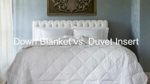 White Bedding with text “Down Blanket versus Duvet Insert