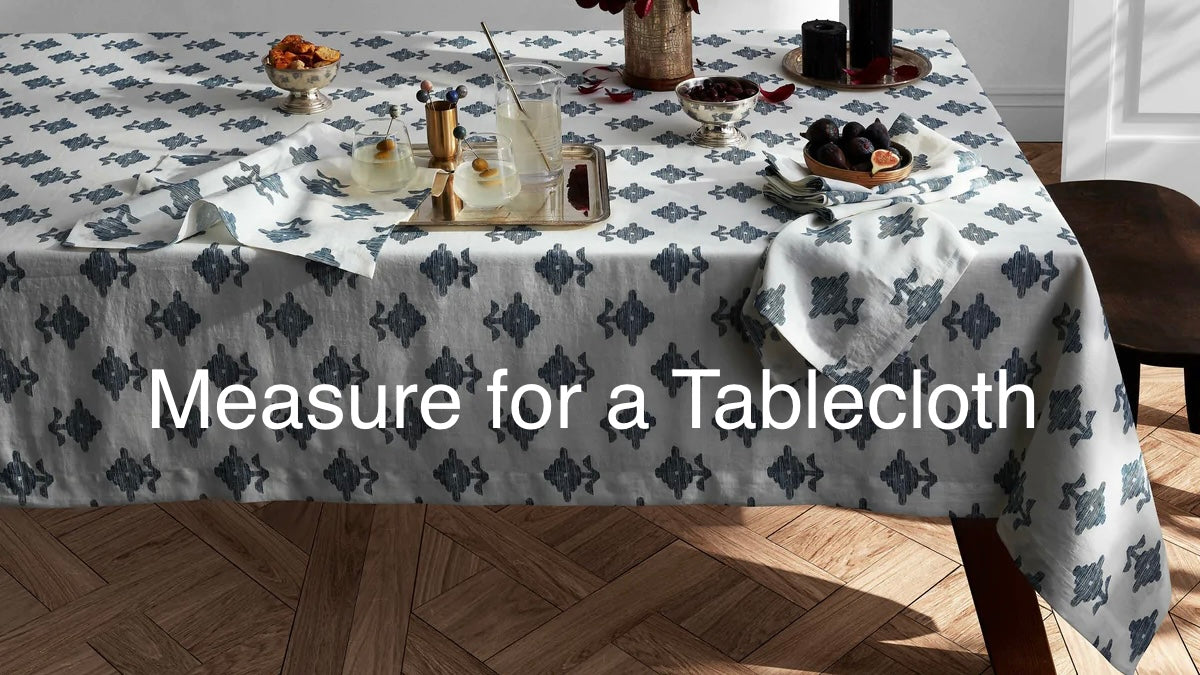 How to Measure Luxury Tablecloths