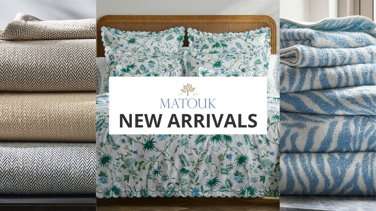 New Matouk Arrivals for Fall/Winter 2025